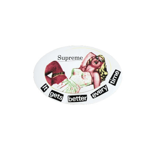 Supreme® sticker It Gets Better Every Time